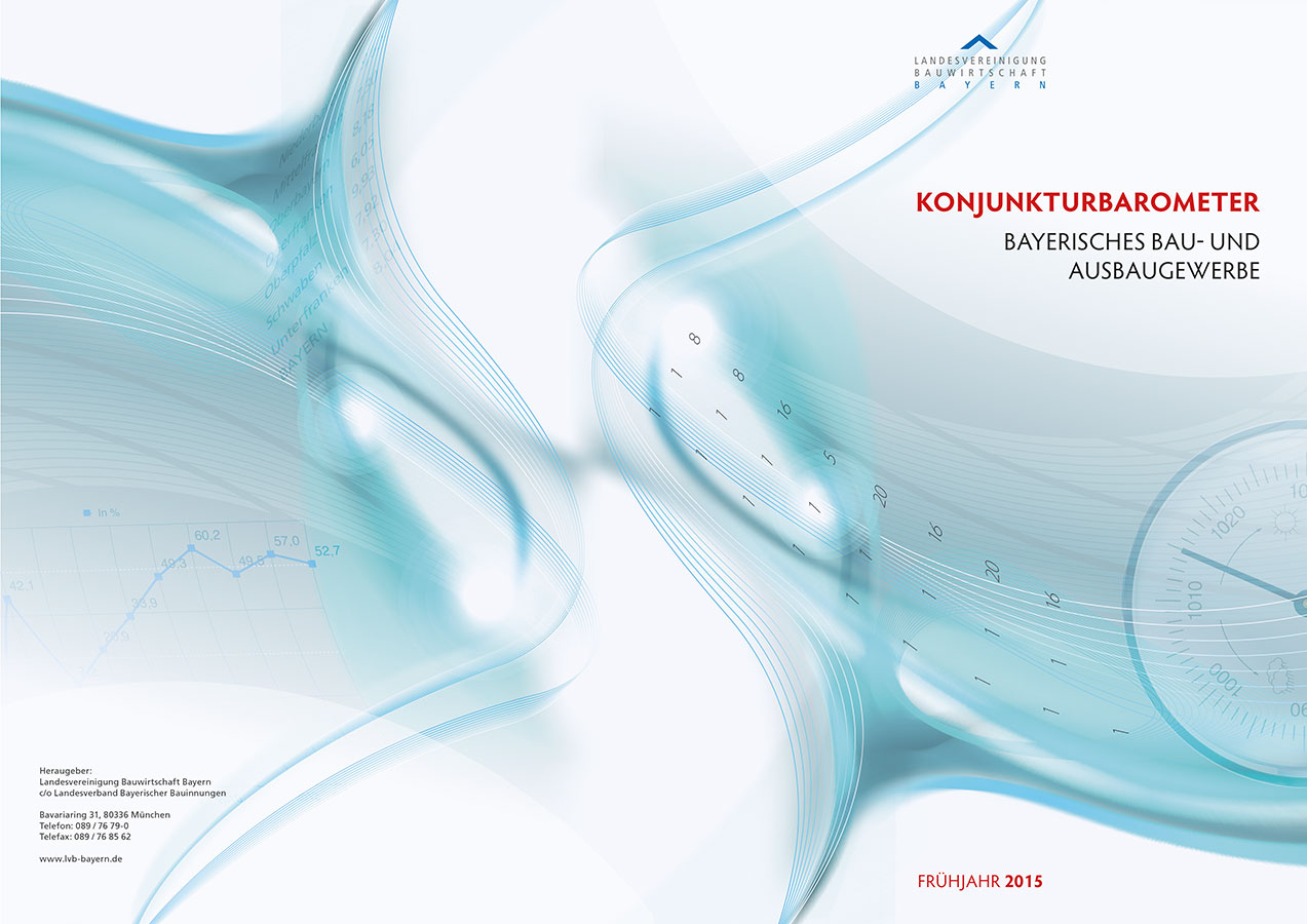 "Konjunkturbarometer" Konjunkturbericht der Landesvereinigung Bauwirtschaft Bayern